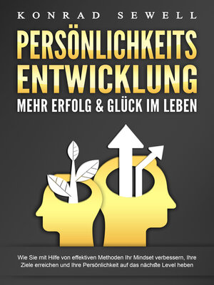 cover image of PERSÖNLICHKEITSENTWICKLUNG--Mehr Erfolg & Glück im Leben